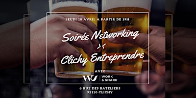 Soirée Networking Clichy Entreprendre